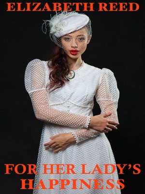 cover image of For Her Lady's Happiness